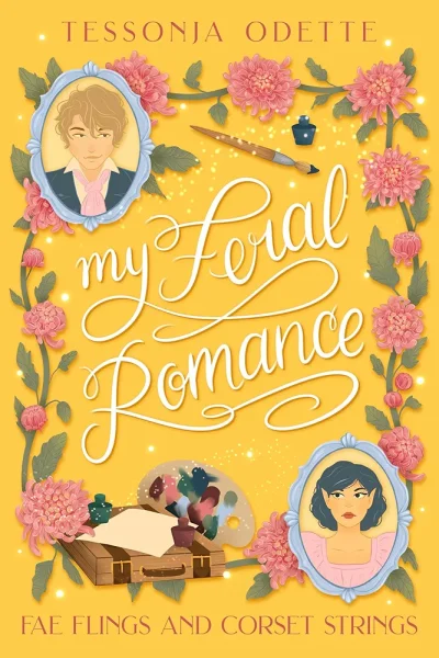 My Feral Romance (Fae Flings and Corset Strings)