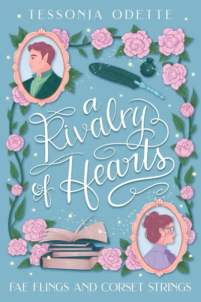 A Rivalry of Hearts (Fae Flings and Corset Strings)